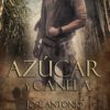 Azucar y Canela - Jose Antonio Moreno