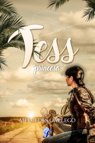 Tess: Princesa.