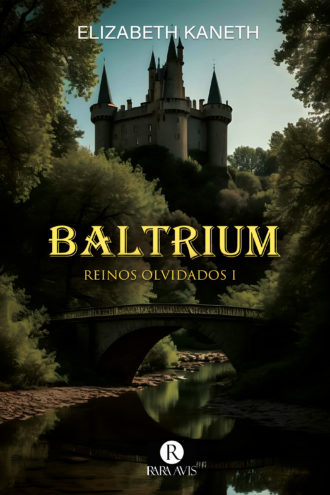 Baltrium, Reinos olvidados I