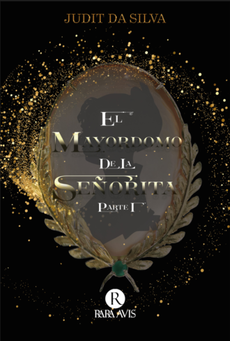 El mayordomo de la señorita (Parte I)